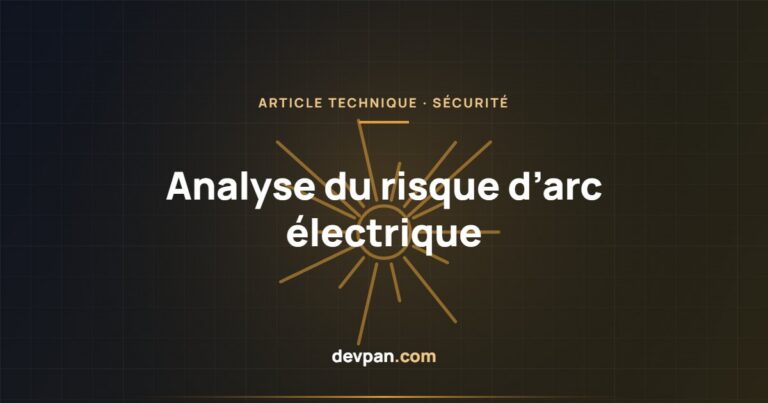 Analyse du risque d’arc électrique : énergie incidente, distances limites et choix des EPI