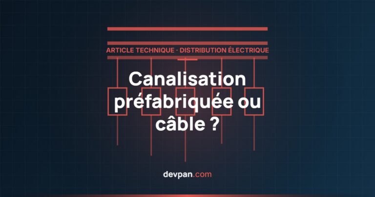 Canalisation préfabriquée ou câble ? Choisir la bonne distribution