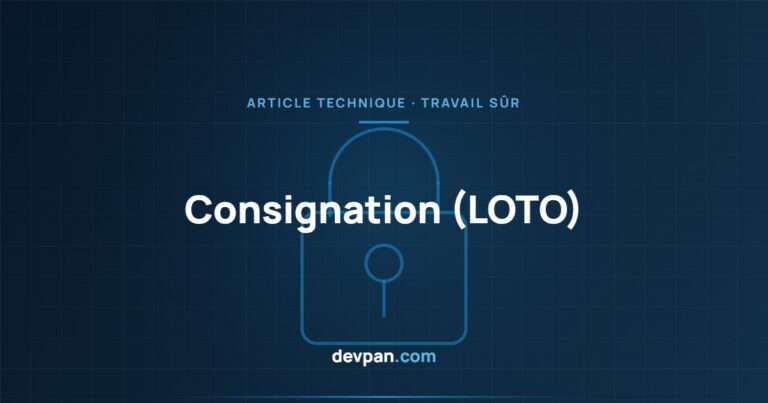 Consignation (LOTO) : procédure de travail en sécurité sur les tableaux
