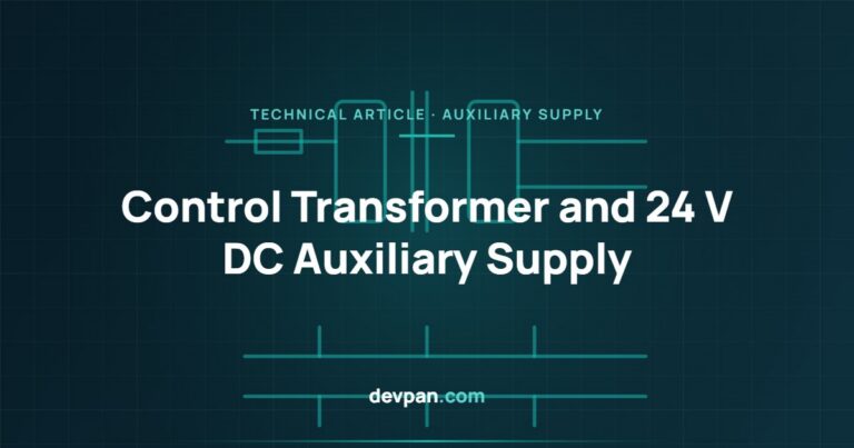 Control Transformer and 24 V DC Auxiliary Supply Selection