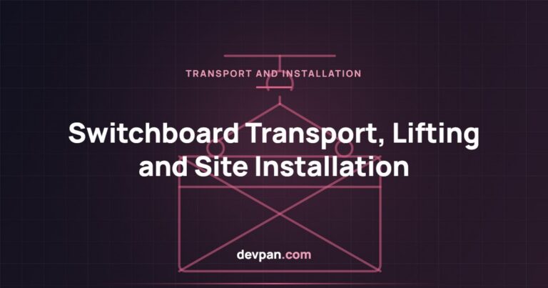 Switchboard Transport, Lifting and Site Installation: A Step-by-Step Guide