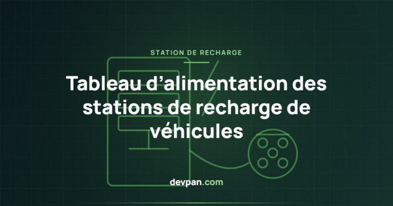 Conception du tableau d’alimentation d’une station de recharge de véhicules électriques