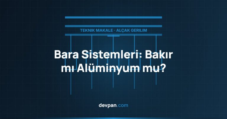 Bara Sistemleri: Bakır mı Alüminyum mu? Seçim Kriterleri
