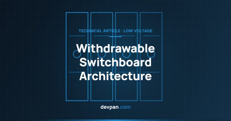Withdrawable Switchboard Architecture: How It Works and When to Use It