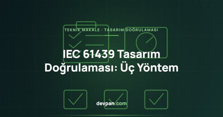 IEC 61439 Tasarım Doğrulaması: Test, Karşılaştırma ve Değerlendirme