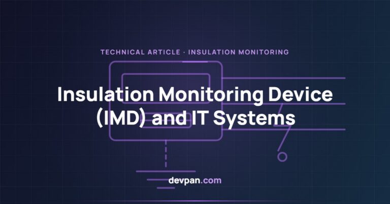 Insulation Monitoring Device (IMD): Finding the First Fault in IT Systems