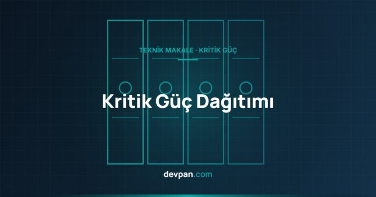 UPS ve Kritik Güç Dağıtımı: Baypas, Statik Anahtar, Çift Besleme