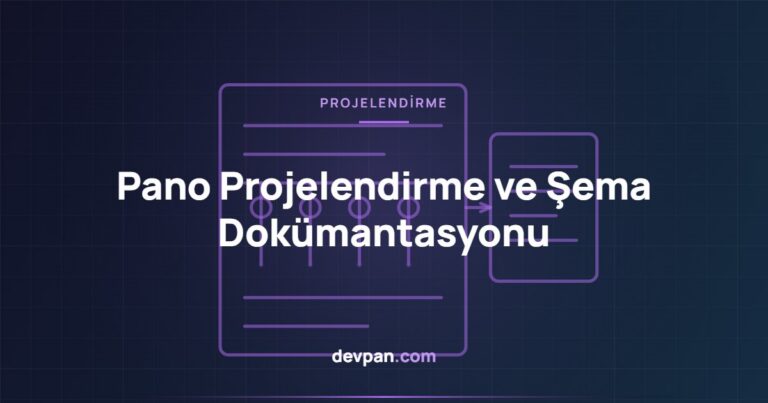 Pano Projelendirme ve Şema Dokümantasyonu: Tek Hat, Klemens ve Kablo Planı