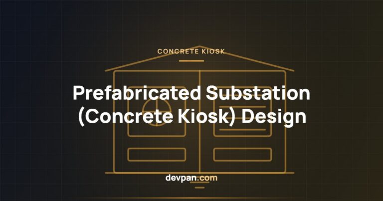 Prefabricated Substation (Concrete Kiosk): IEC 62271-202 Design Guide
