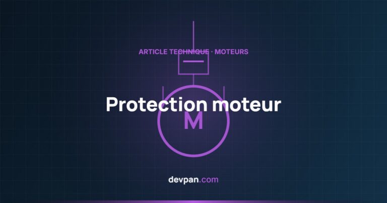 Protection moteur : relais thermique, disjoncteur moteur et PTC