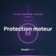Comparaison des dispositifs de protection moteur