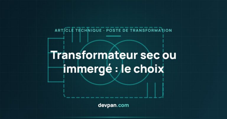 Sec ou immergé ? Choix du transformateur de distribution