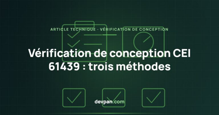 Vérification de conception CEI 61439 : essais, comparaison et évaluation