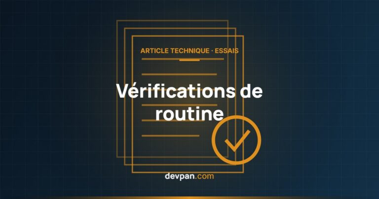 Vérifications de routine : diélectrique, continuité et fonctionnement