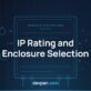 IP rating and enclosure selection cover image: switchboard enclosure with water drop and dust symbols