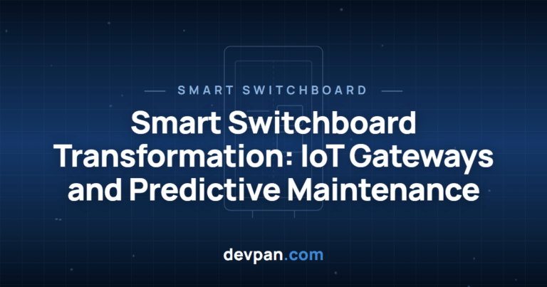 Smart Switchboard Transformation: IoT Gateways and Predictive Maintenance